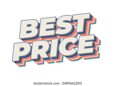 El mejor Precio. Diseño de efectos de texto en estilo 3D con buenos colores