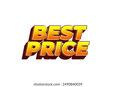 Best Price. Text effect design in 3D look with eye catching color