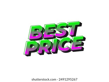 Best Price. Text effect design in 3D look with eye catching color