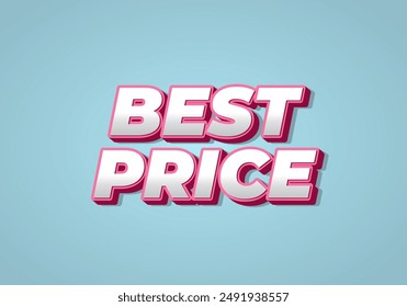 Best Price. Text effect design in 3D look with eye catching color