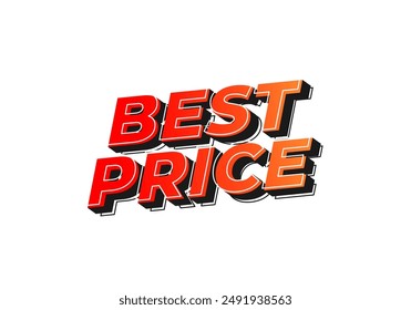 Best Price. Text effect design in 3D look with eye catching color