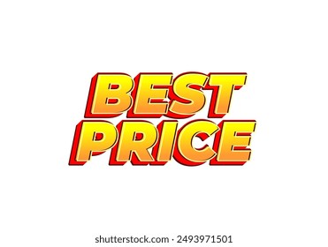 Best Price. Text effect design in 3D look with eye catching color