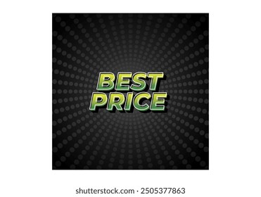 Best Price. Text effect design in 3D look with eye catching color