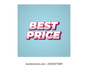 Best Price. Text effect design in 3D look with eye catching color