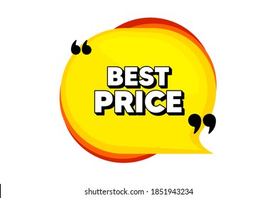 Best Price. Yellow speech bubble banner with quotes. Special offer Sale sign. Advertising Discounts symbol. Thought speech balloon shape. Best price quotes speech bubble. Vector