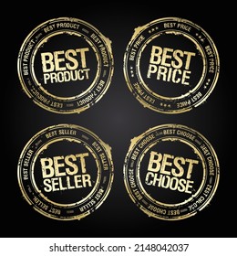 Best product, best price, best seller and best choose vector rubber stamps golden imprints set