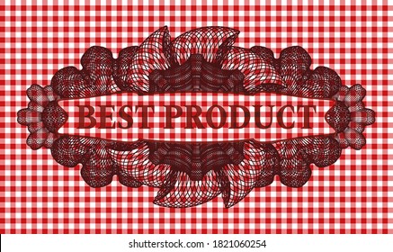 Best Product text inside Guilloche red checkered tablecloth badge. Restaurant classic background. Illustration. 