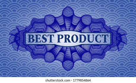 Best Product text inside Linear blue color japanese pattern realistic emblem. Geometric handsome background. Vector illustration. 