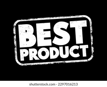 Best Product text stamp, concept background