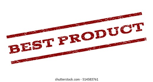 Best Product watermark stamp. Text caption between parallel lines with grunge design style. Rubber seal stamp with dust texture. Vector dark red color ink imprint on a white background.