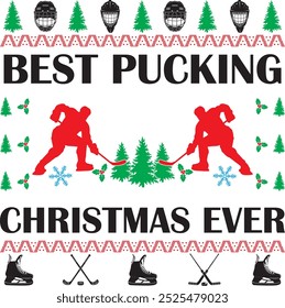 Best Pucking Christmas Ever, Hockey Ugly Christmas, Holiday Hockey, Ice Hockey, Winter Sport