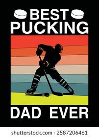 Best PUCKING Dad Ever Ice Hockey Digital Cutting Files