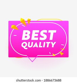 Best Quality Banner in Creative Trendy Style with Geometric Abstract Shapes. Marketing Promotion Certificate, Excellent Product Advertisement, Certified Production Promo, Sale. Vector Illustration