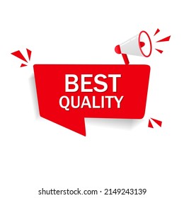 Best quality. Best quality with megaphone icon. Modern vector.
