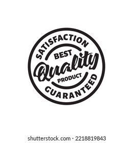 Best quality product stamp and satisfaction guaranteed