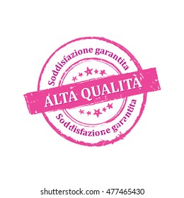 Best Quality, Satisfaction Guaranteed (Italian language: Alta Qualita, Soddisfazione garantida - grunge stamp / label, also for print.  