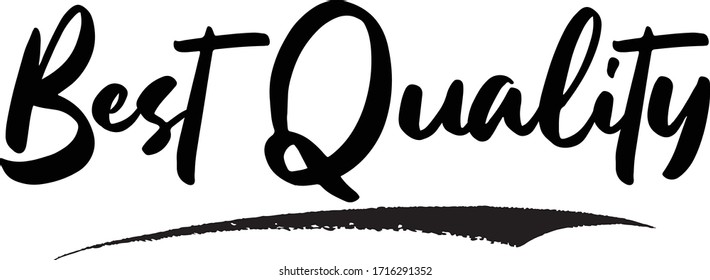 Best Quality Typography Phrase on White Background.