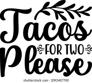 Mejor Tacos De Cotizaciones Para Dos Por Favor Diseño Svg