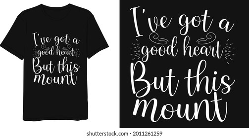 Best Quotes Typography T-Shirt Design Template.