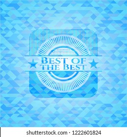 Best of the Best realistic light blue mosaic emblem