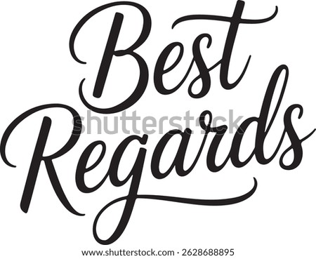 Best Regard Typography Vector Art illustration