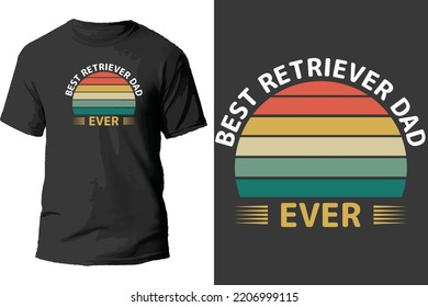 Best retriever dad ever t shirt design.