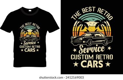 The best retro service custom retro cars t shirt design 