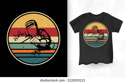 
Best Retro Vintage Weld Welding Welder T-shirt Design