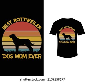 best rottweilwer dog mom ever t shirt design