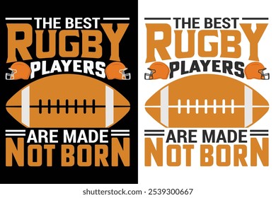 The best rugby players are made not born Typography Design, American Football Typography Design, Rugby Design, Sports Typography,