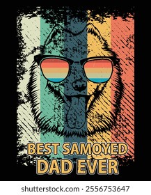 Best samoyed dad ever, Vector illustration design for fashion graphics, t shirt prints.
