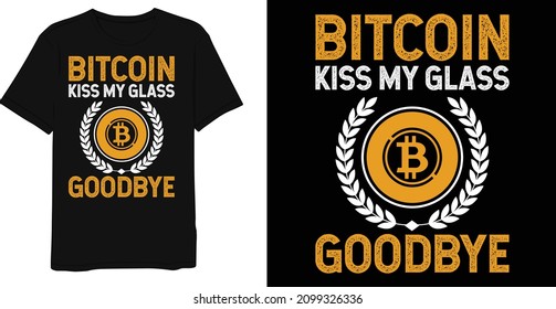  Best Saying Bitcoin T-Shirt Design 