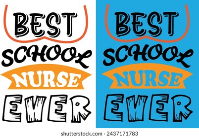 Best school nurse ever design