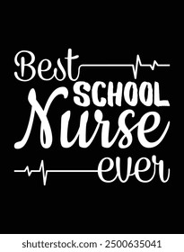 Best school nurse ever design