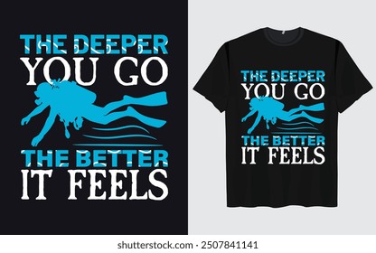 Best scuba diving t shirt design retro vintage Scuba Diving quotes design, vector, illustration,