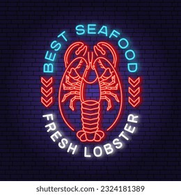 Best seafood. Fresh lobster neon sign. Vector illustration. For seafood emblem, sign, patch, shirt, menu restaurants, fish markets, stores. Neon sign, bright signboard, light banner