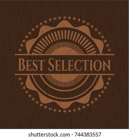 Best Selection wooden emblem. Vintage.