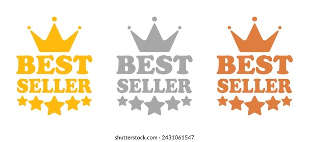 Bestseller-Banner. Goldenes, silbernes, bronzenes Logo-Design. Sterne, Krone, Verkauf, Verkauf, Ankündigung, Werbung, Förderung, Rabatt, Produkt, muss haben, top, Auswahl, Abzeichen, Preis, Qualität. Vektor