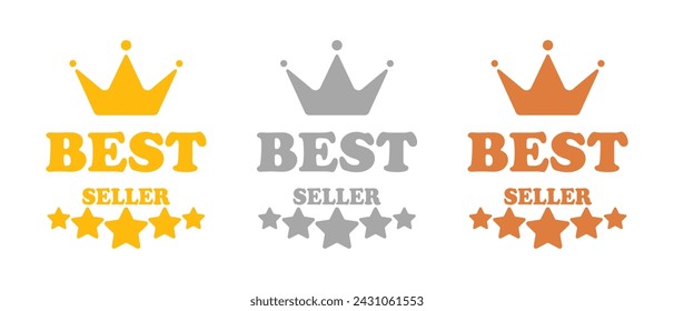 Best seller banner. Golden, silver, bronze logo design. Stars, crown, sale, sell, announcement, advertisement, promotion, discount, product, must have, top, choice, badge, price, quality. Vector