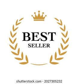 Best seller golden laurel wreath with crown and black text. Vector quality badge, emblem, reward or certified product. Winner trophy isolated on white background