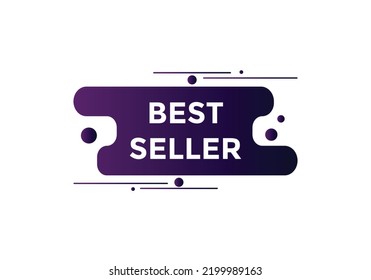 Best seller text button. speech bubble. Best seller Colorful web banner template. vector illustration
