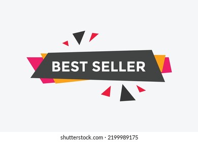 Best seller text button. speech bubble. Best seller Colorful web banner template. vector illustration
