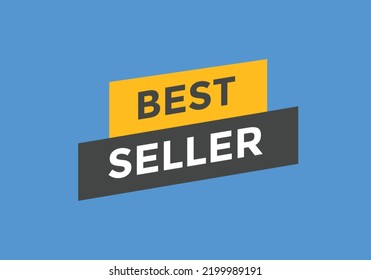 Best seller text button. speech bubble. Best seller Colorful web banner template. vector illustration
