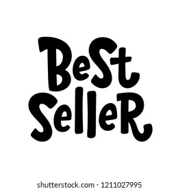 Best Seller text label. Bestseller word. Design element for cover books, products pack. Hand drawn lettering best seller symbol comic cartoon style for print. Black sign Isolated on white background