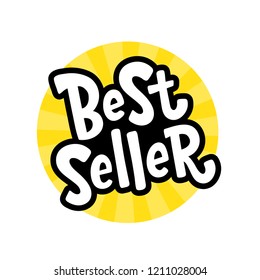 Best Seller Yellow Black White Text Label. Bestseller Word. Bright Design Element For Cover Books, Products Pack. Hand Drawn Lettering Best Seller Symbol Comic Cartoon Graphic Style For Print