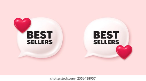 Best sellers tag. Chat speech bubble 3d icons. Special offer price sign. Advertising discounts symbol. Best sellers chat offer. Love speech bubble banners set. Text box balloon. Vector