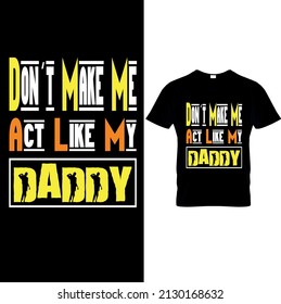 Best Selling Dad T-shirt Design Father’s Day Graphic T Shirt Design Dad T Shirt, Fathers Day Gift, Gifts For Dad, The Patriotic Dad T Shirt, Father's Day T Shirt.