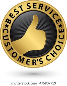 Best service customer's choice golden sign with thumb up, vector illustration