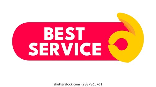 Best service label sign with OK hand fingers gesture. for icon, logo, symbol, sign, label, sticker,  stamp, banner, tag, badge, emblem, seal, background. Vector illustration