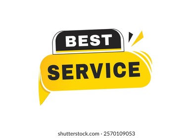Best service speech bubble, sign or tag design banner. web element vector template.